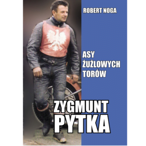 „Życie i kariera Zygmunta Pytki”
