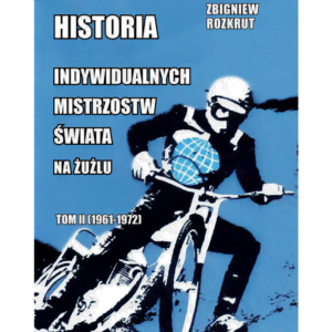 HISTORIA INDYWIDUALNYCH MISTRZOSTW ŚWIATA (cz. 2)