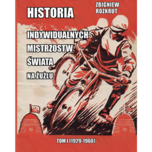 HISTORIA INDYWIDUALNYCH MISTRZOSTW ŚWIATA (cz. 1) Darmowa wysyłka